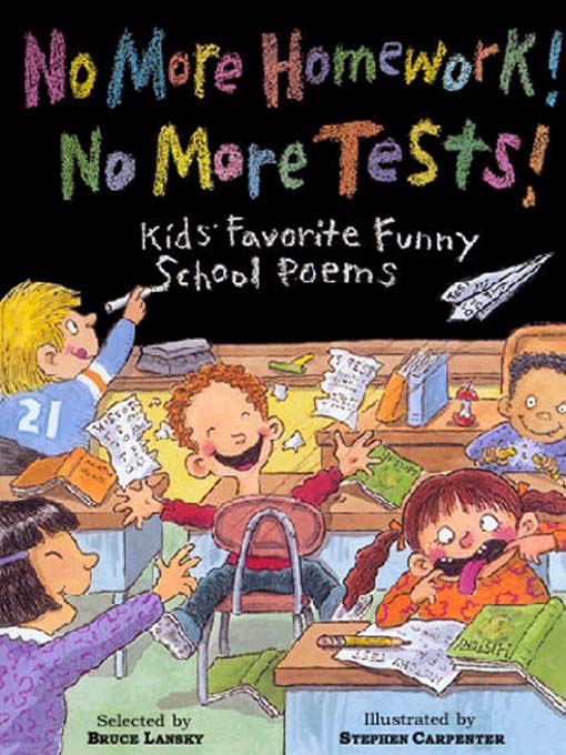Title details for No More Homework! No More Tests! by Bruce Lansky - Wait list